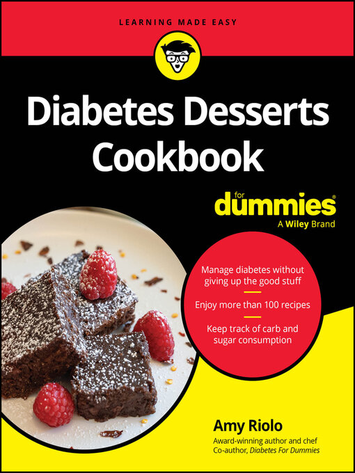 Title details for Diabetes Desserts Cookbook For Dummies by Amy Riolo - Available